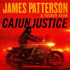 Cajun Justice by James Patterson audiobook