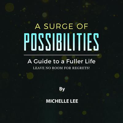 A Surge of Possibilities by Michelle Lee audiobook