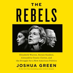 The Rebels by Joshua Green audiobook