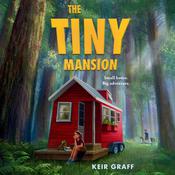 The Tiny Mansion by  Keir Graff audiobook