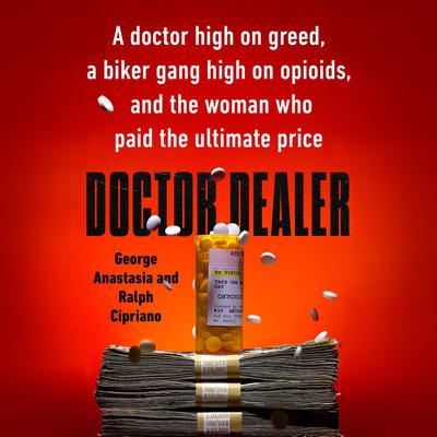 Doctor Dealer by George Anastasia audiobook