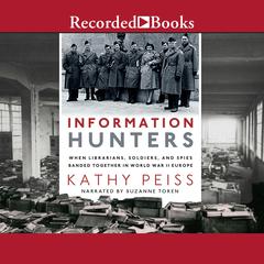 Information Hunters by Kathy Peiss audiobook