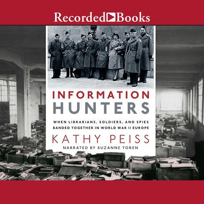 Information Hunters by Kathy Peiss audiobook