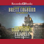 Gunpowder Express by  Brett Cogburn audiobook