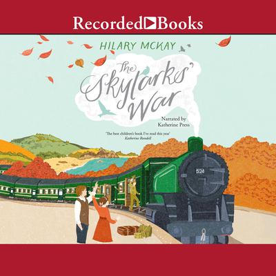 The Skylark's War by Hilary McKay audiobook