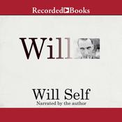 Will by  Will Self audiobook