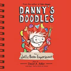Danny’s Doodles: The Jelly Bean Experiment by David A. Adler audiobook