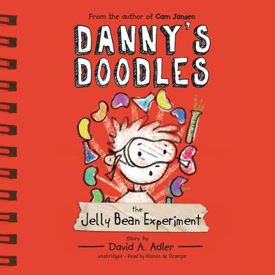 Danny’s Doodles: The Jelly Bean Experiment by David A. Adler audiobook