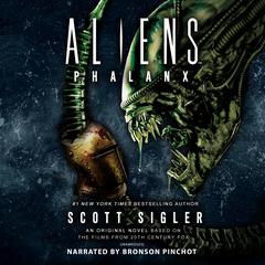 Aliens: Phalanx by Scott Sigler audiobook