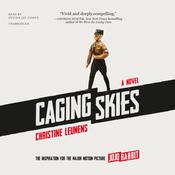 Caging Skies by  Christine Leunens audiobook