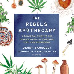 The Rebel’s Apothecary by Jenny Sansouci audiobook