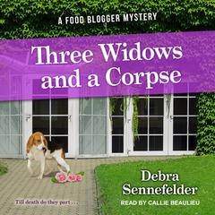 Three Widows and a Corpse by Debra Sennefelder audiobook