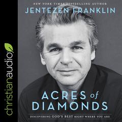 Acres of Diamonds by Jentezen Franklin audiobook
