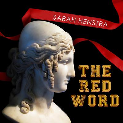 The Red Word by Sarah Henstra audiobook