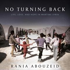 No Turning Back by Rania Abouzeid audiobook