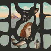 The Bass Rock by  Evie Wyld audiobook
