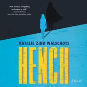 Hench by  Natalie Zina Walschots audiobook