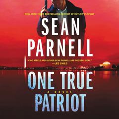 One True Patriot by Sean Parnell audiobook