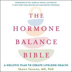 The Hormone Balance Bible by Shawn Tassone audiobook
