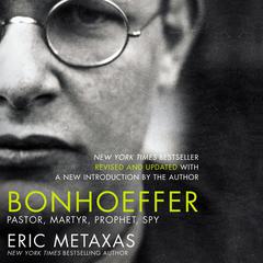 Bonhoeffer by Eric Metaxas audiobook