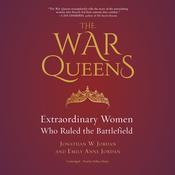 The War Queens by  Jonathan W. Jordan audiobook