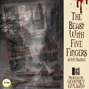 The Beast With Five Fingers by  Anton Grashay audiobook