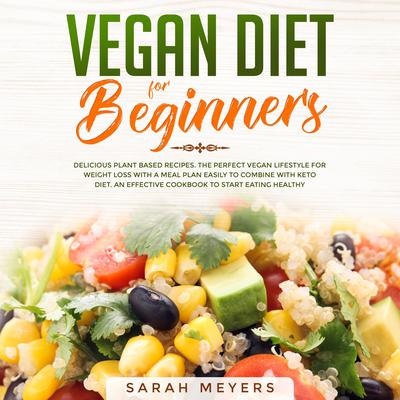 Vegan Diet for Beginners by Sarah Meyers audiobook