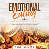 Emotional Eating by  Sarah Meyers audiobook