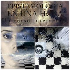 Epistemología en una hora: Un curso interactivo (Spanish Edition) by John-Michael Kuczynski audiobook