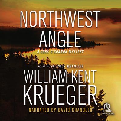 Northwest Angle by William Kent Krueger audiobook