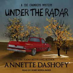 Under the Radar by Annette Dashofy audiobook