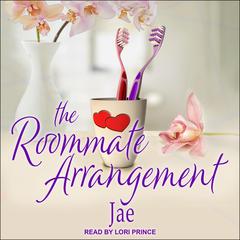 The Roommate Arrangement by Jae audiobook