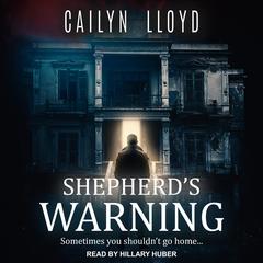 Shepherd's Warning by Cailyn Lloyd audiobook