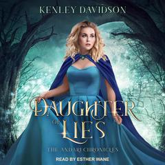 Daughter of Lies by Kenley Davidson audiobook