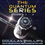 The Quantum Series by  Douglas Phillips audiobook