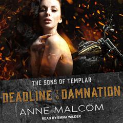 Deadline to Damnation by Anne Malcom audiobook