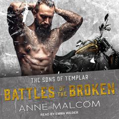 Battles of the Broken by Anne Malcom audiobook