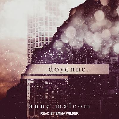 doyenne. by Anne Malcom audiobook