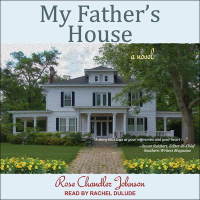 My Father's House by Rose Chandler Johnson audiobook