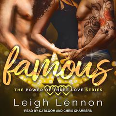 Famous by Leigh Lennon audiobook