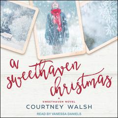 A Sweethaven Christmas by Courtney Walsh audiobook