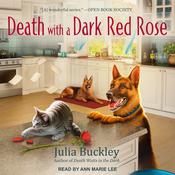 Death With A Dark Red Rose by  Julia Buckley audiobook