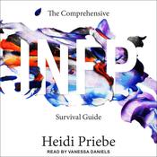 The Comprehensive INFP Survival Guide by  Heidi Priebe audiobook