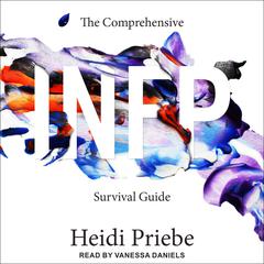The Comprehensive INFP Survival Guide by Heidi Priebe audiobook