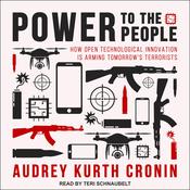 Power to the People by  Audrey Kurth Cronin audiobook