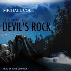 The Beast of Devil's Rock by Michael Cole audiobook