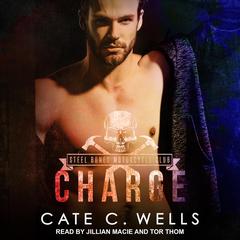 Charge by Cate C. Wells audiobook