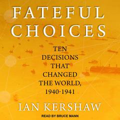 Fateful Choices by Ian Kershaw audiobook