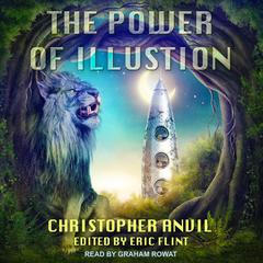 The Power of Illusion by Christopher Anvil audiobook