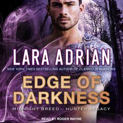 Edge of Darkness by Lara Adrian audiobook